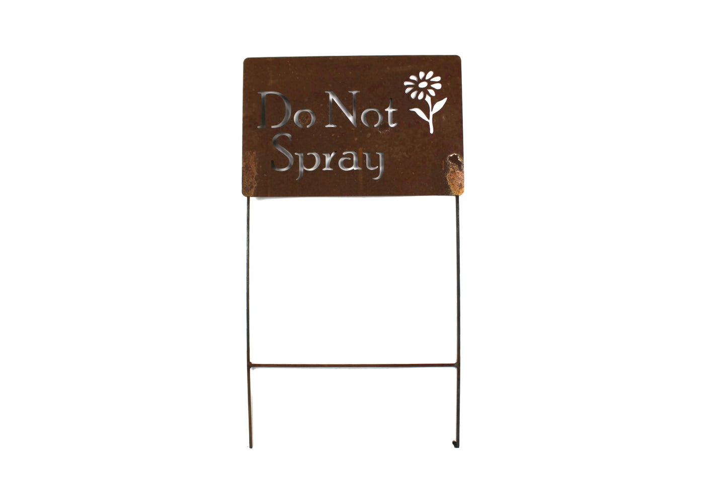 Do Not Spray extra large rusty garden stake sign