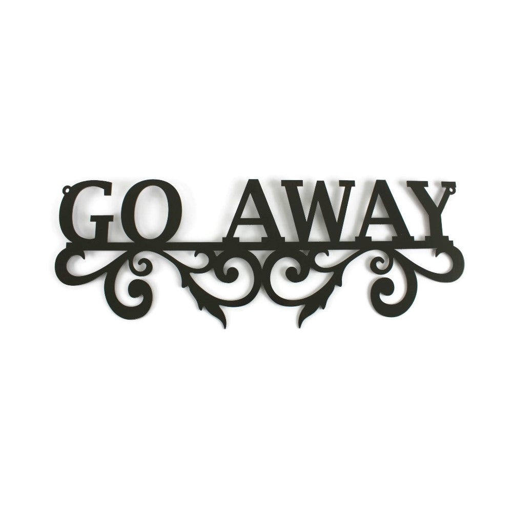 Bronze charcoal powder coat Go Away swirl metal wall sign