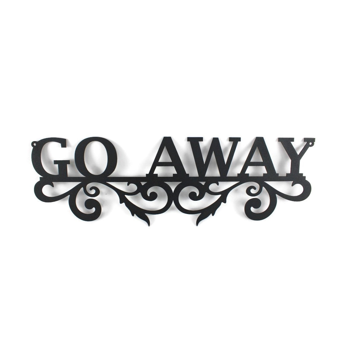 Black powder coat Go Away swirl metal wall sign