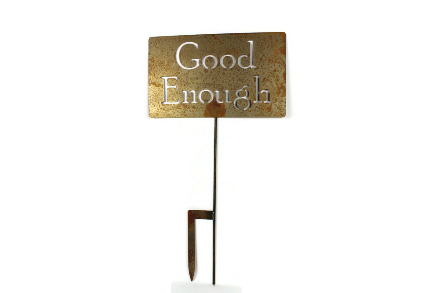 Good Enough large rusty garden stake sign