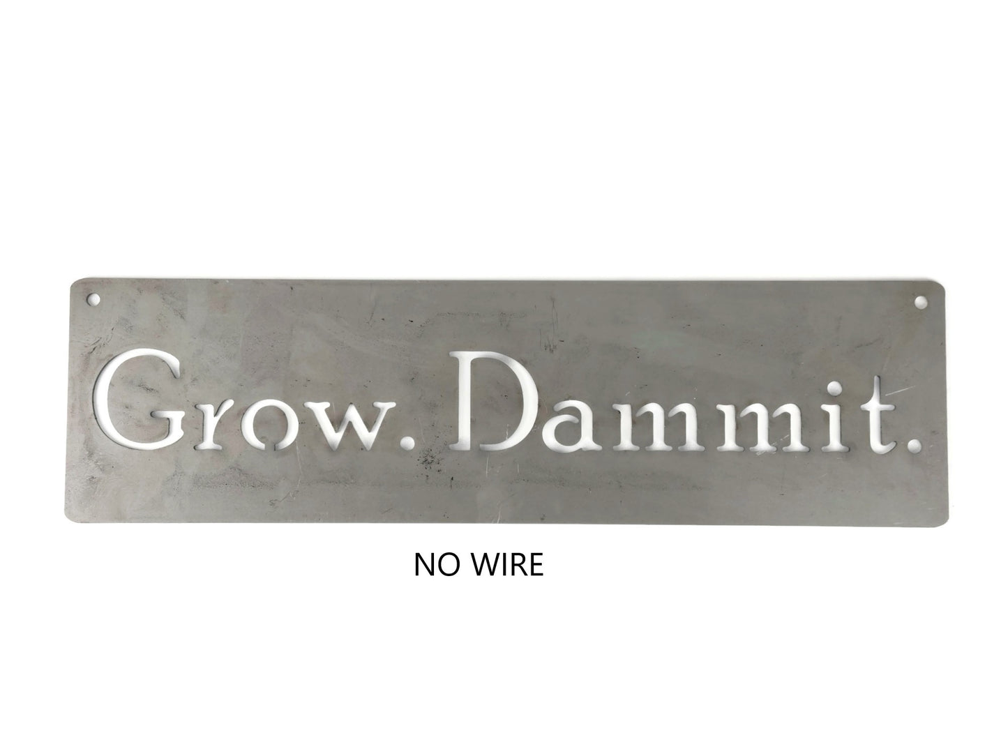Grow. Dammit. Metal Garden Sign Hanger 18 to 36 Inches Wide