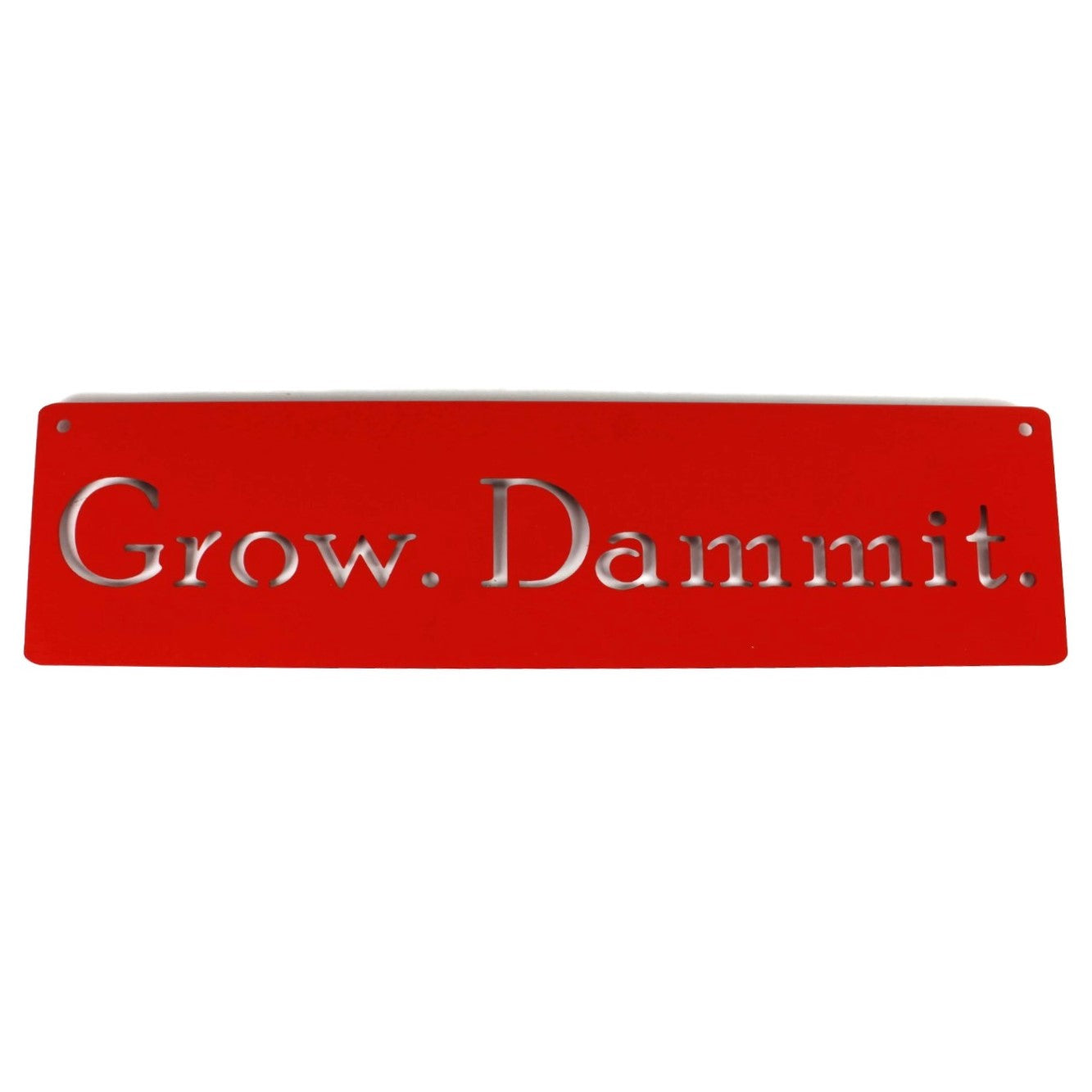 Grow. Dammit. Metal Garden Sign Hanger 18 to 36 Inches Wide