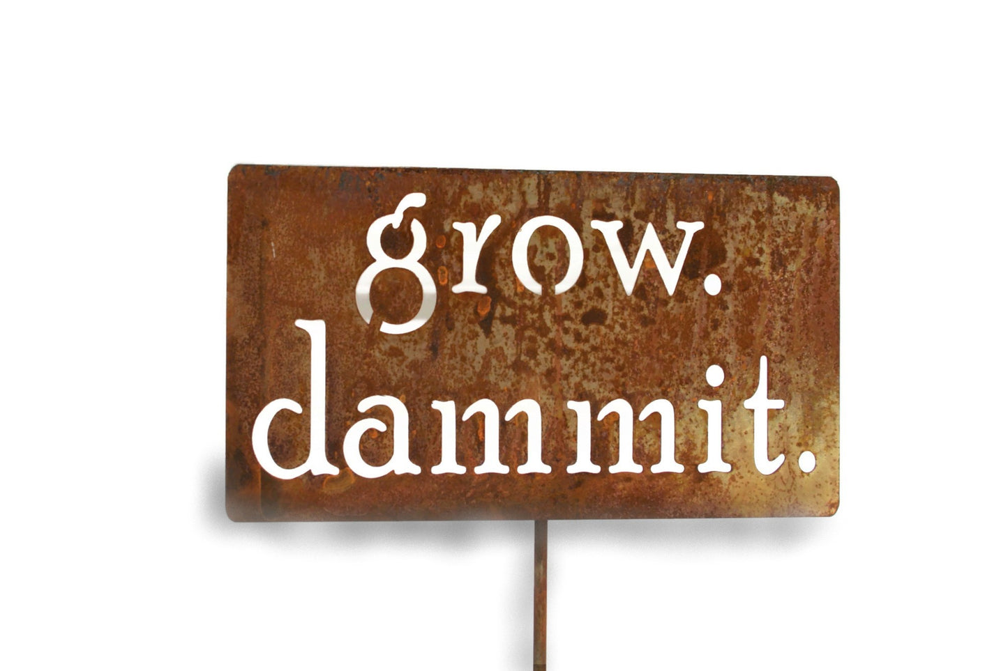 grow. dammit. Metal Garden Marker Stake Sign 20 to 28 Inches Tall
