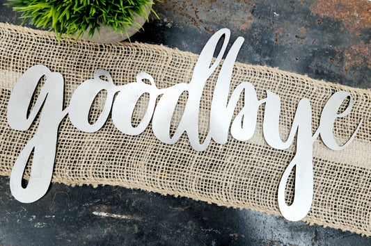 goodbye metal script word sign in raw steel