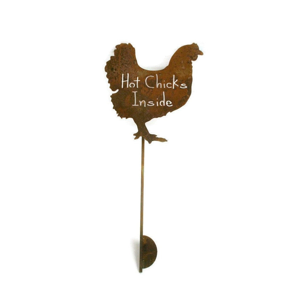 Hot Chicks Inside rusty metal garden stake