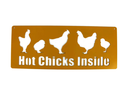 Hot Chicks Inside metal hanging garden sign in dark yellow powder coat