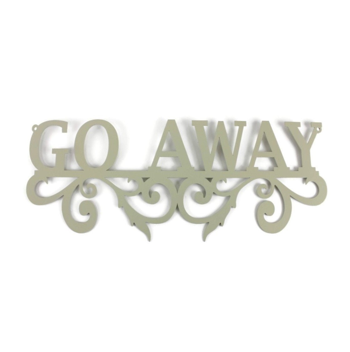 Cream powder coat Go Away swirl metal wall sign