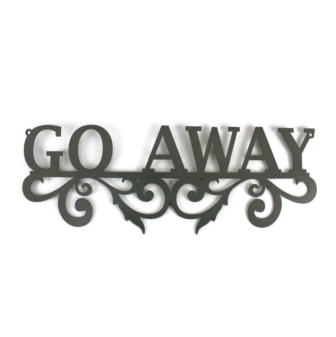 Bronze charcoal powder coat Go Away swirl metal wall sign