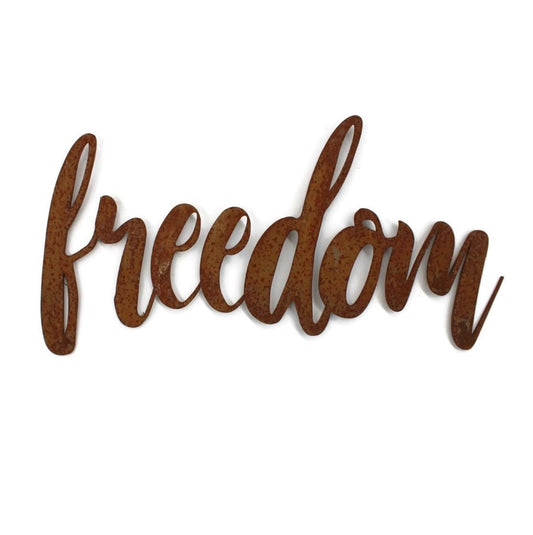 freedom metal script word sign in rust