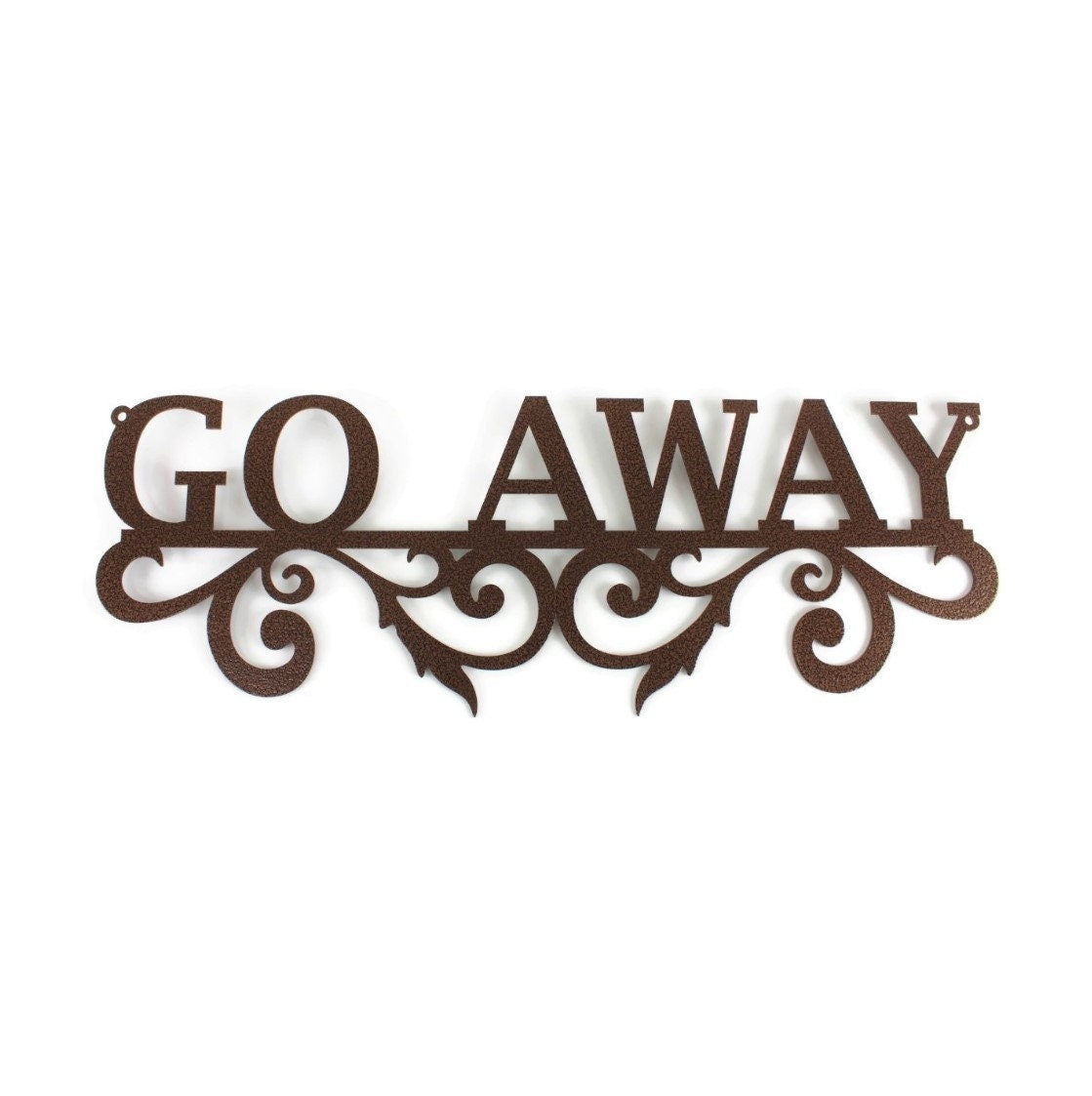 Copper powder coat Go Away swirl metal wall sign
