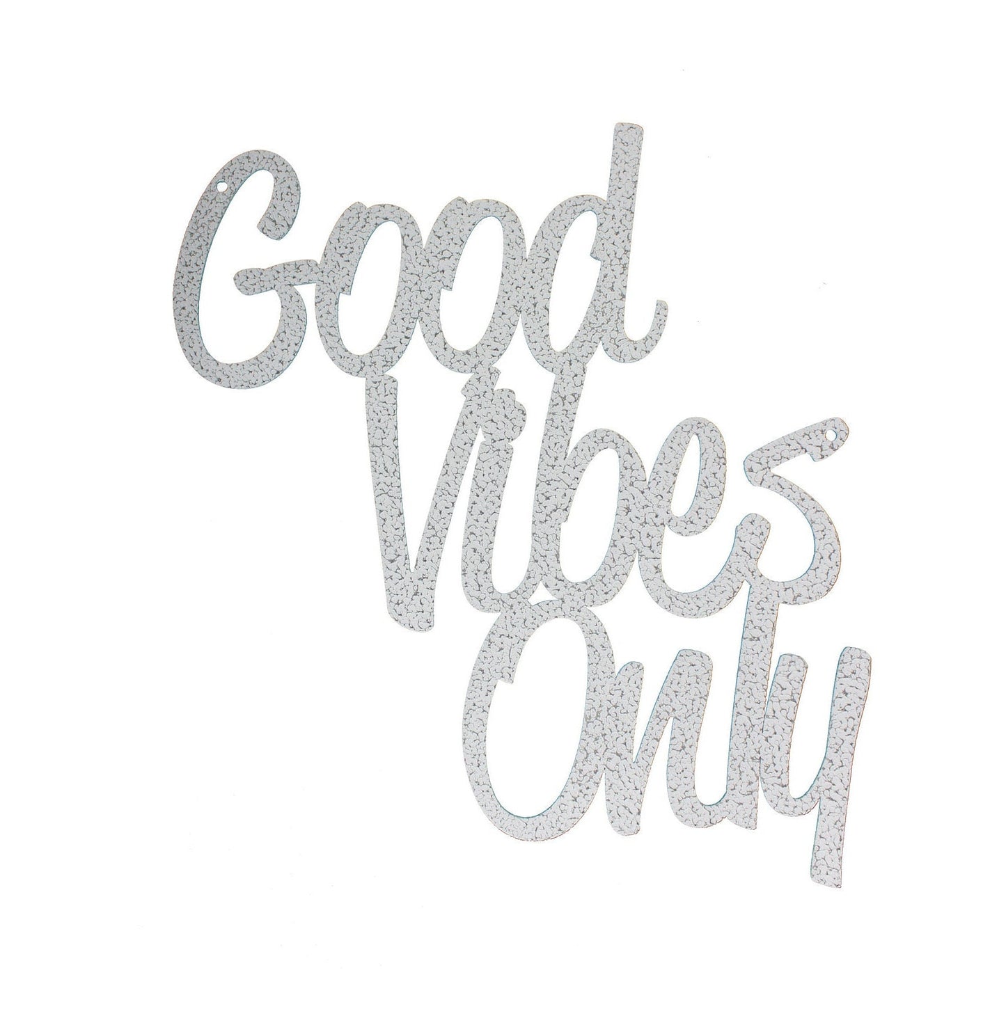 White gray vein powder coat metal Good Vibes Only wall sign
