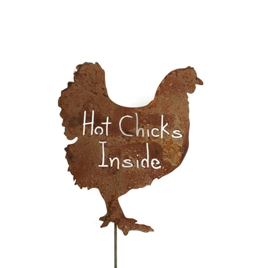 Hot Chicks Inside rusty metal garden stake