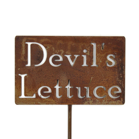 Devil's Lettuce rusty garden stake sign