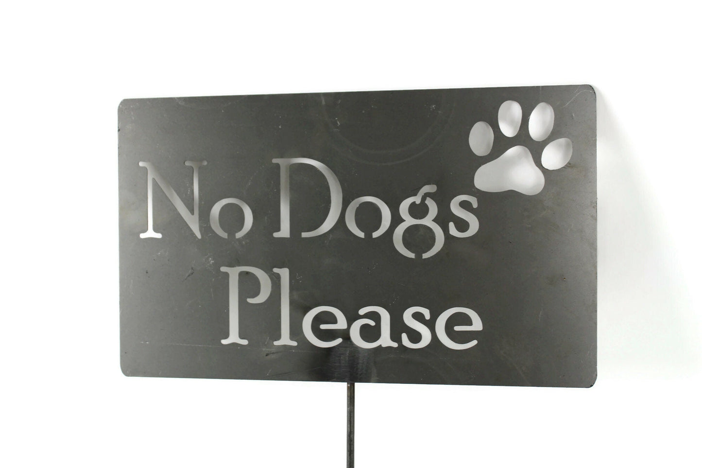No Dogs Please raw steel garden stake sign