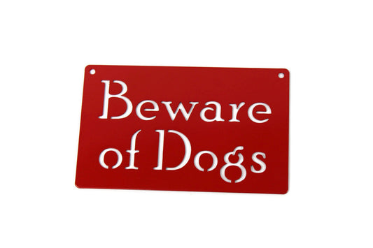 Beware of Dogs sign in red powder coat