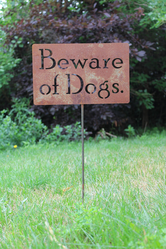Beware of Dogs stake sign in naturally rusted finish