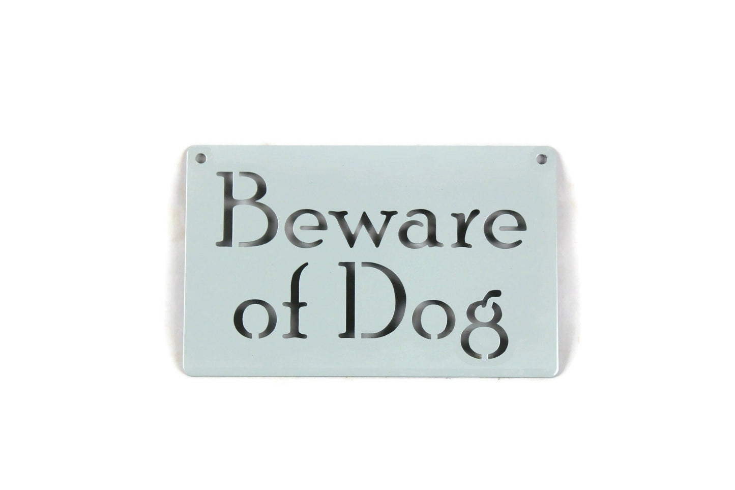 Beware of Dog mint white powder coated garden hanging sign