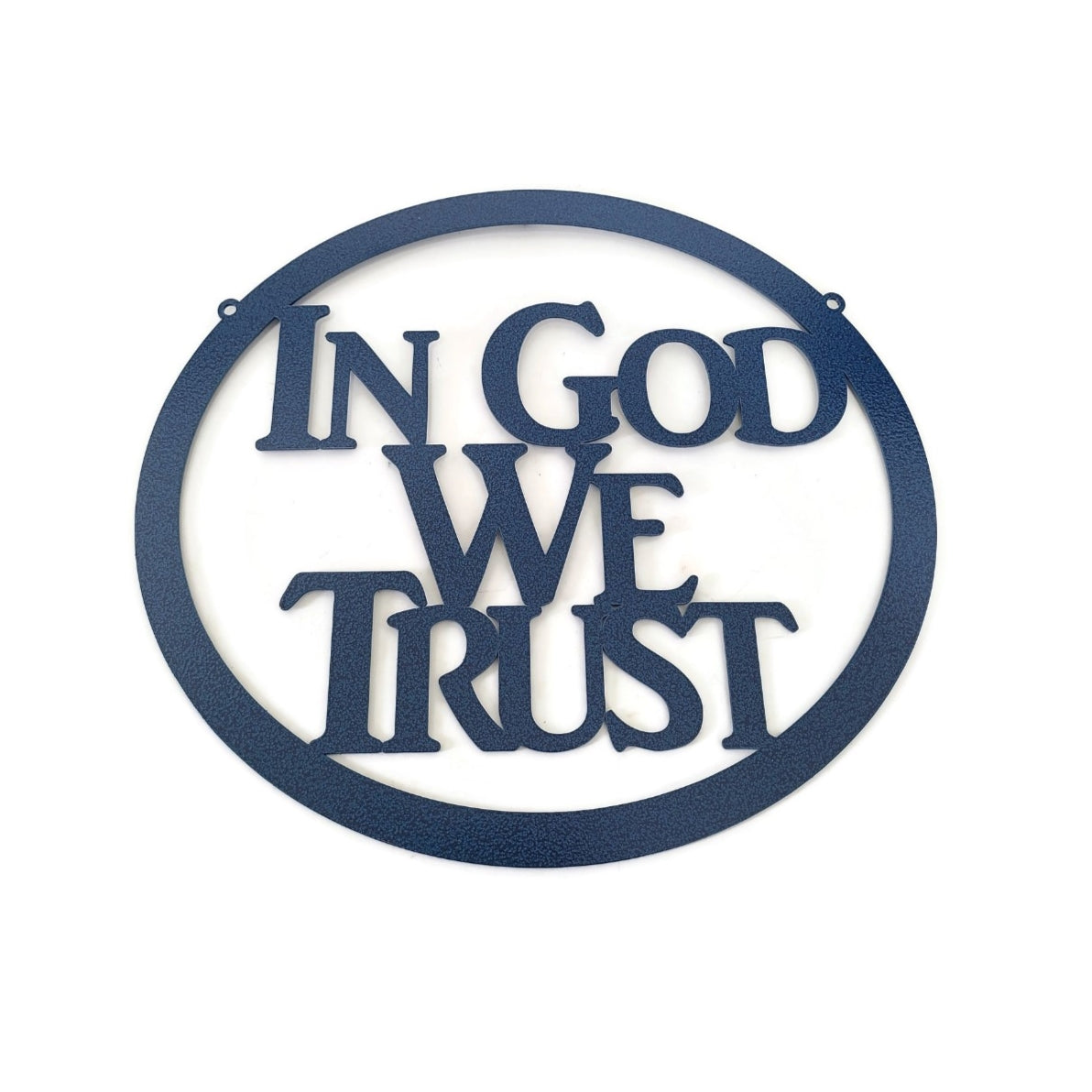 Hammered dark blue powder coat In God We Trust oval text metal wall sign