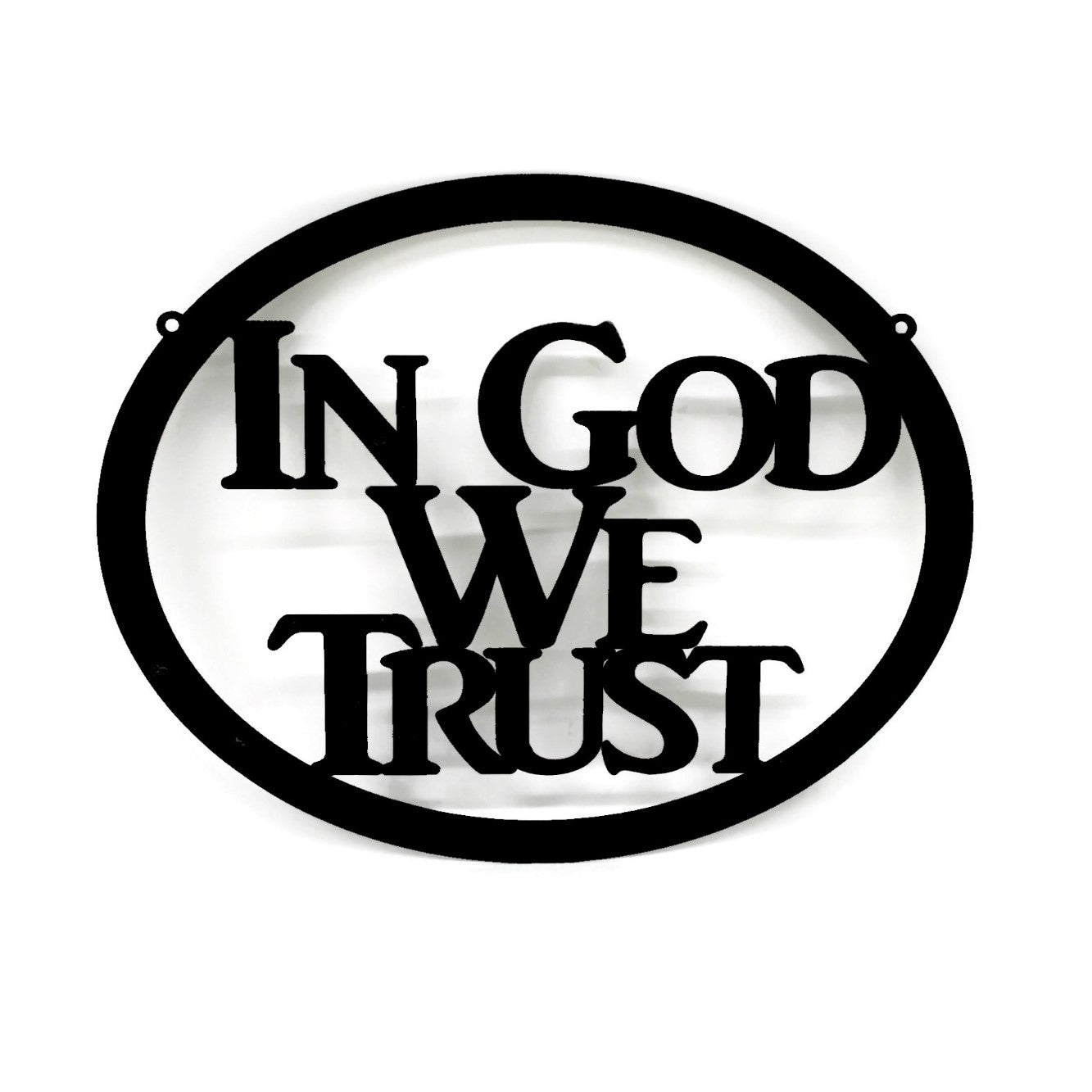 Black powder coat In God We Trust oval text metal wall sign