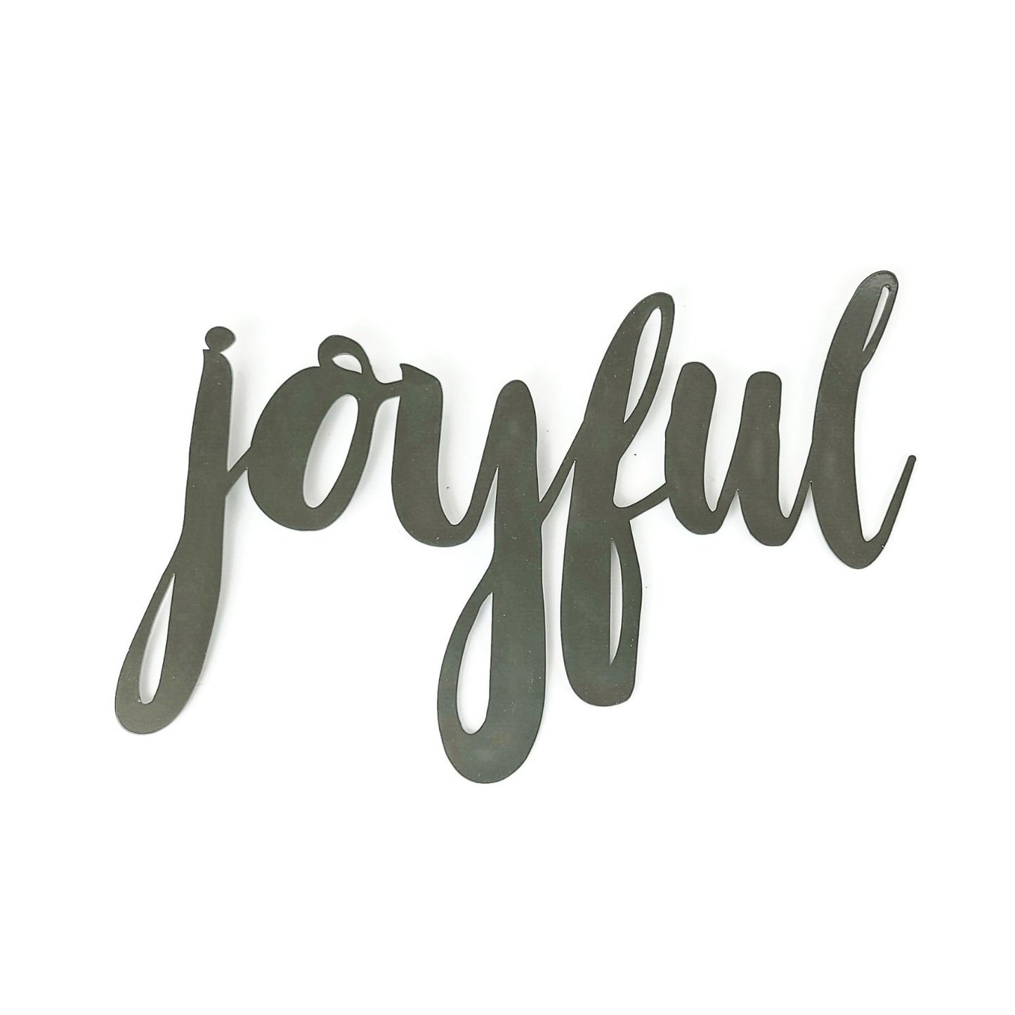 joyful metal script word sign in bronze charcoal powder coat