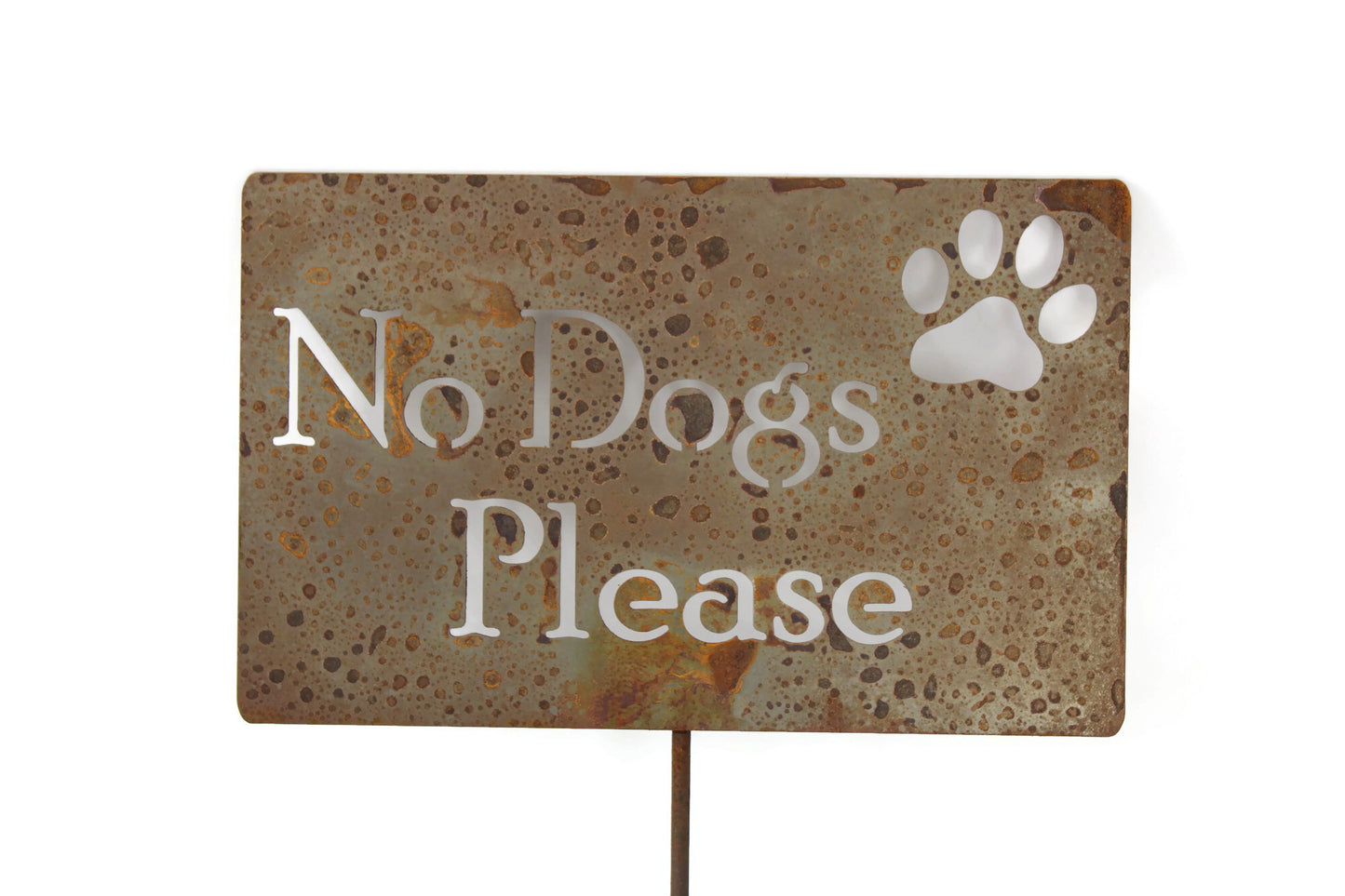 No Dogs Please Metal Yard Sign 20 to 48 Inches Tall