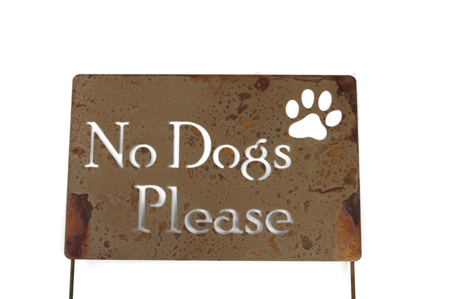 No Dogs Please Metal Yard Sign 20 to 48 Inches Tall