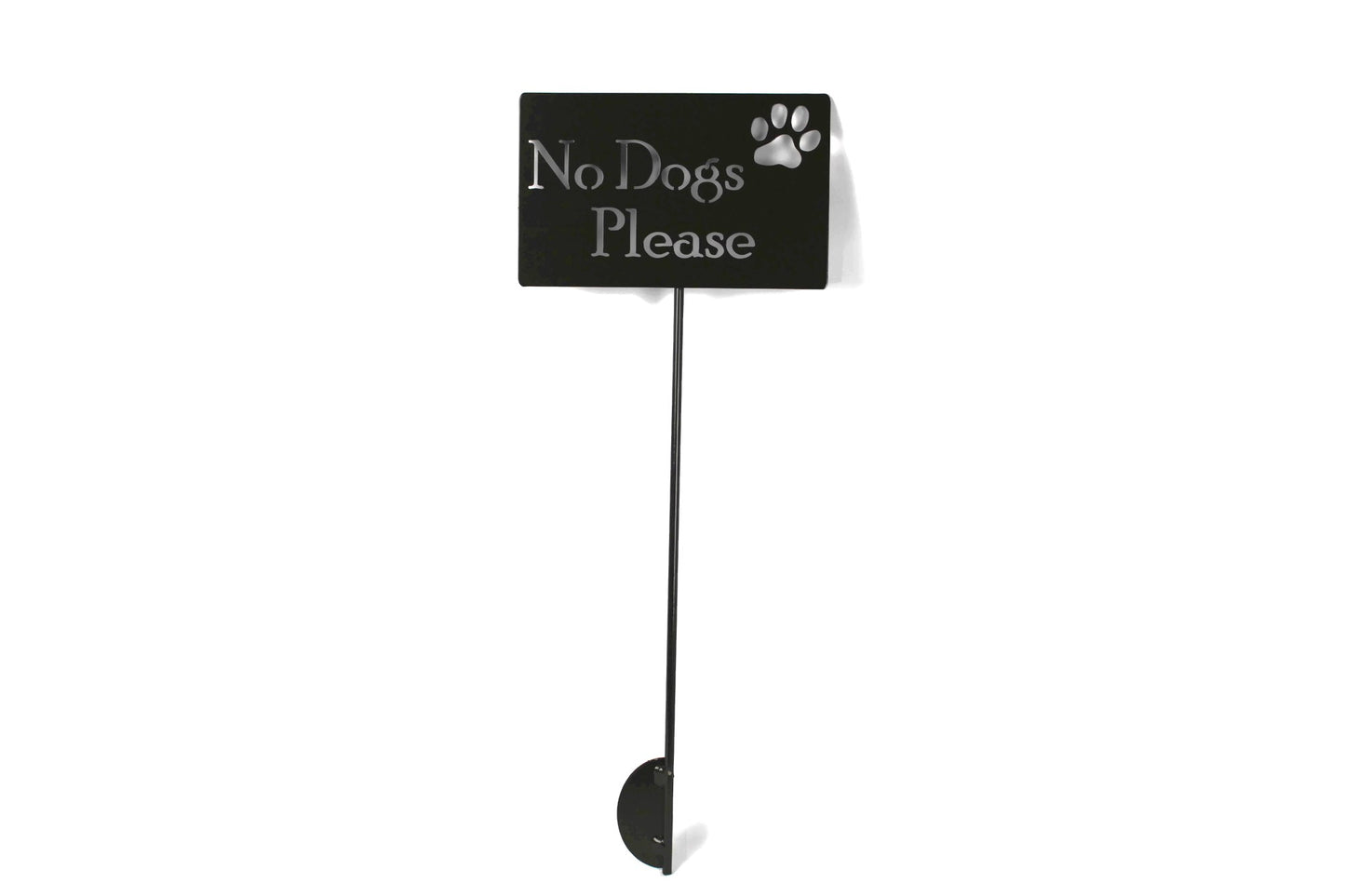 No Dogs Please Metal Yard Sign 20 to 48 Inches Tall