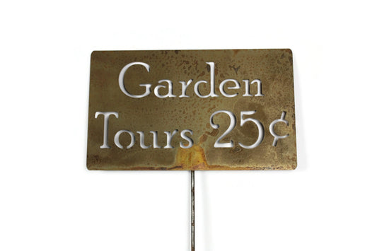 Garden Tours 25-cents Metal Yard Sign 20 to 48 Inches Tall