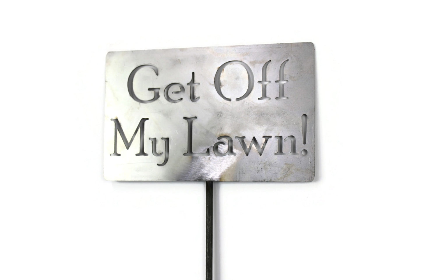 Get Off My Lawn! Metal Yard Stake 20 to 48 Inches Tall
