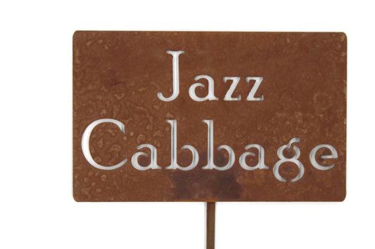 Jazz Cabbage rusty garden stake sign