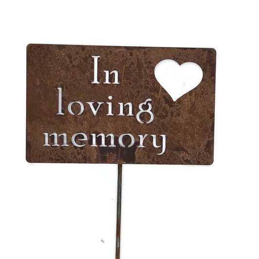 In Loving Memory with heart rusty garden stake sign