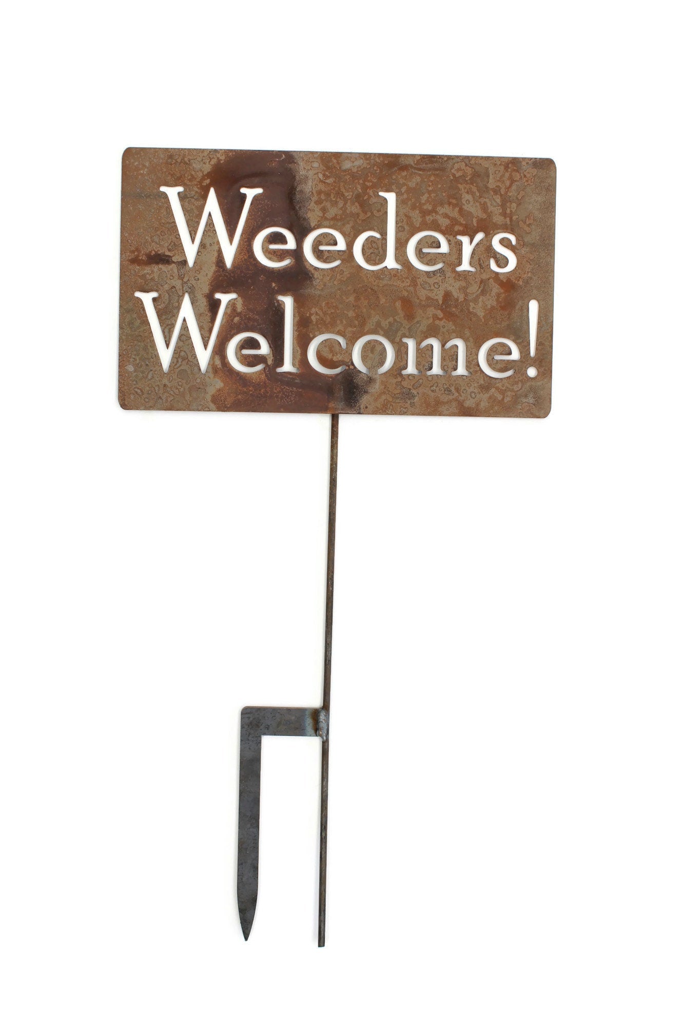 Weeders Welcome large rusty garden stake sign