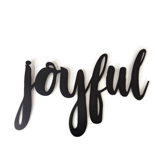 joyful metal script word sign in black powder coat