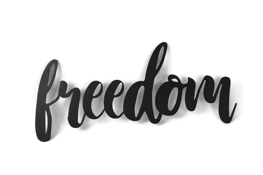 freedom metal script word sign in black powder coat