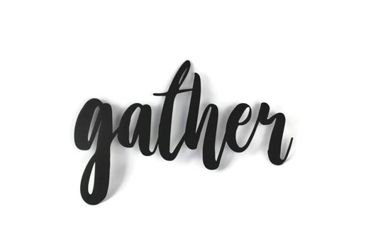 gather metal script word sign in black powder coat