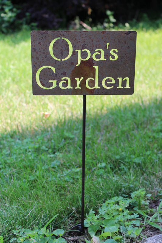 Opa's Garden rusty garden stake sign