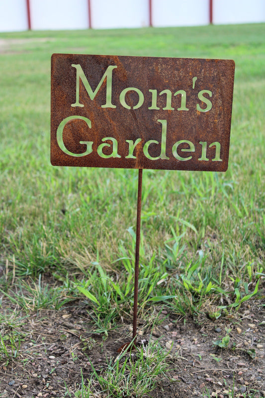 Mom's Garden rusty garden stake sign