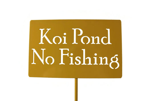 Koi Pond No Fishing Metal Marker Stake 20 to 48 Inches Tall