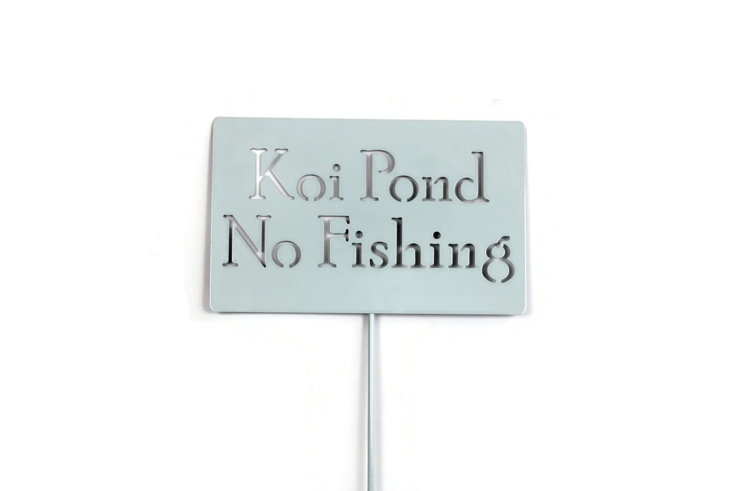 Koi Pond No Fishing Metal Marker Stake 20 to 48 Inches Tall