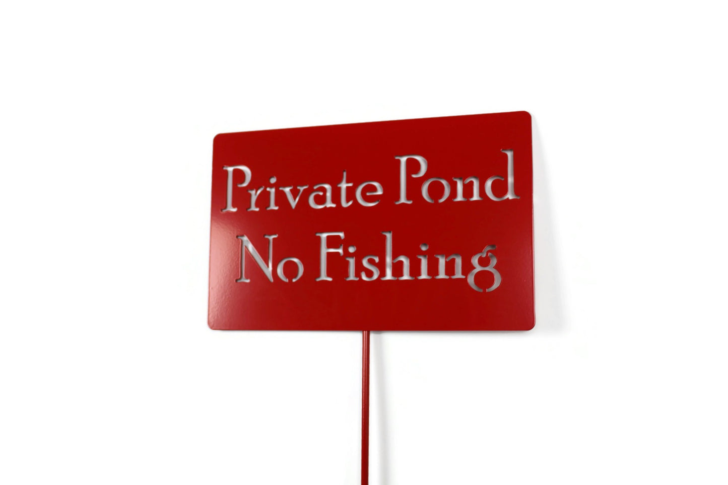 Private Pond No Fishing Metal Marker Stake 20 to 48 Inches Tall