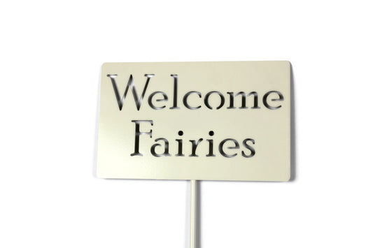 Welcome Fairies Metal Yard Sign 20 to 48 Inches Tall